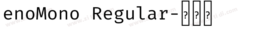 enoMono Regular字体转换